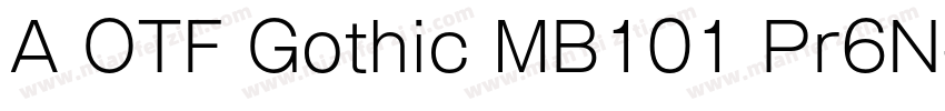 A OTF Gothic MB101 Pr6N字体转换
